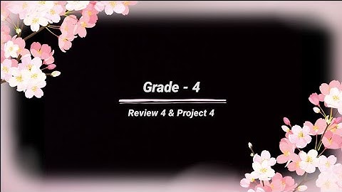 Grade 4, Review 4, Project 4, #audio #listening @eela-excellentenglish