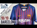 Barcelona Home Retro Jersey 18/19 (KitMM1) Fan Version Review