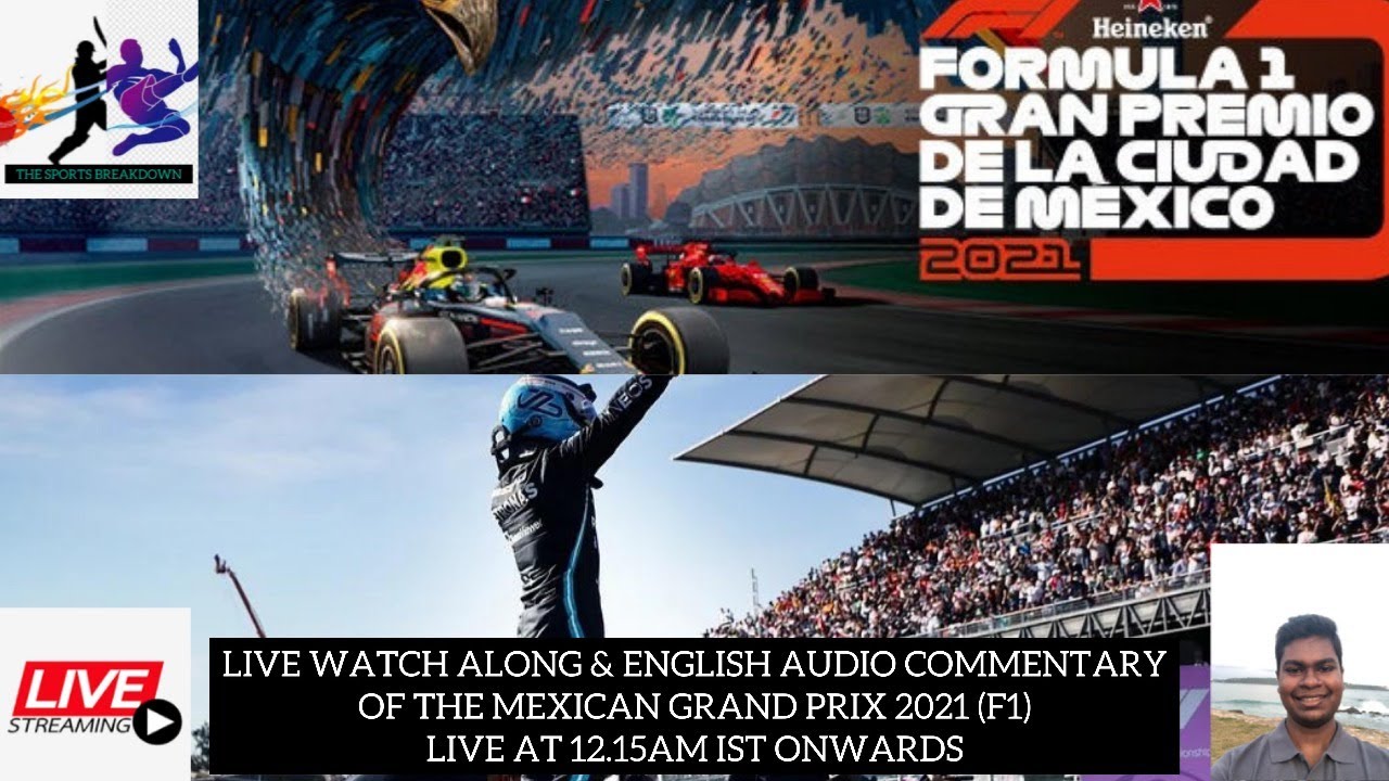 Live Watch Along and English Audio Commentary of F1 Mexican Grand Prix 2021 only on TSB