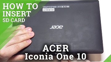How to Insert SD Card in ACER Iconia One 10 – Set External Storage