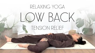 15 Min Relaxing Yoga For Lower Back Tension Relief