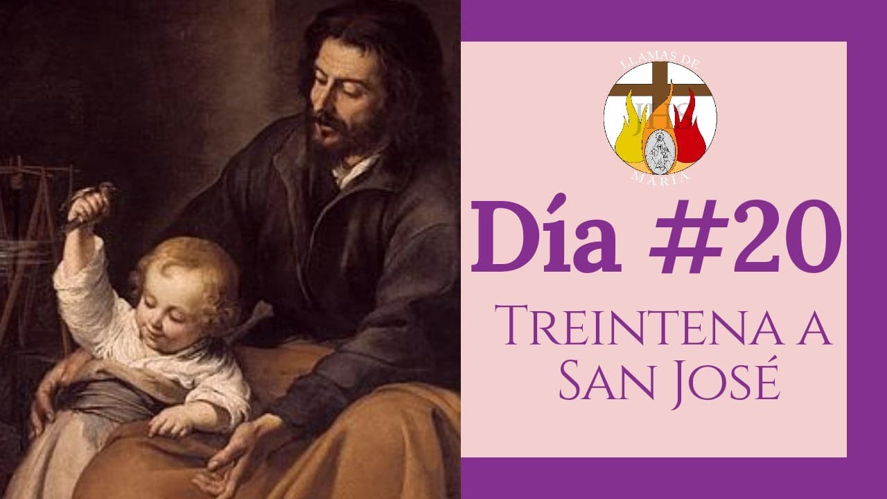 DÍA # 20 | TREINTENA A SAN JOSÉ | 