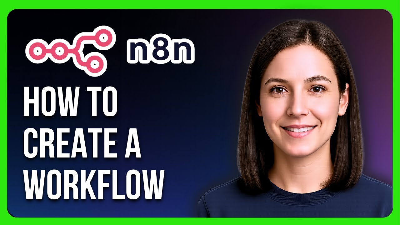 How to Create a Workflow in N8n - YouTube
