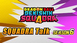DRAGON BALL GEKISHIN SQUADRA│SQUADRA Talk Season 6 screenshot 3