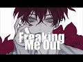 [Nightcore] - Freaking Me Out - {Male Version} ~ {Ava Max}