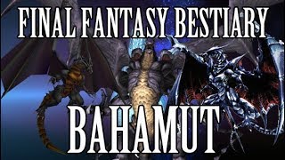 Final Fantasy Bestiary - Bahamut