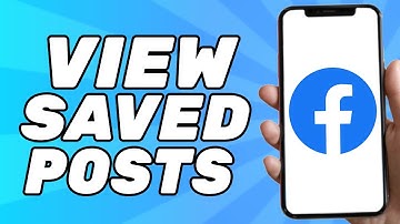 How to View Saved Posts on Facebook (Android & iOS)