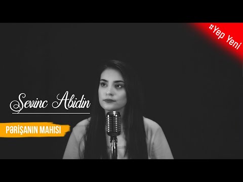 Sevinc Abidin - Perişanın mahısı (Official Video)