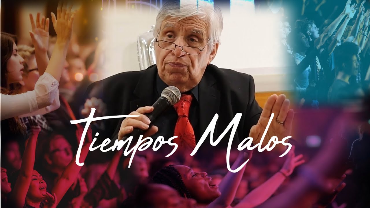 Pastor Ernesto Silva - Tiempos Malos 2025 