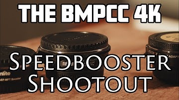 The BMPCC 4K Speedbooster Shootout! MetaBones vs Viltrox vs Commlite