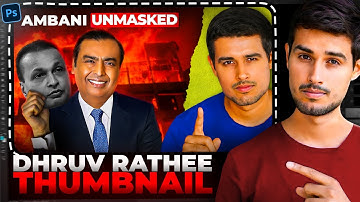 How to Make thumbnails like Dhruv Rathee in photoshop