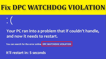 How To Fix DPC WATCHDOG VIOLATION BSOD Error On Windows 10/8/7 (2 Easyway)