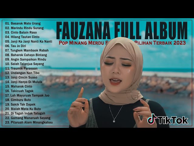 Fauzana - Basarok Mato Urang - Lagu Minang Terbaru & Terbaik 2023 Full Album Viral TikTok class=