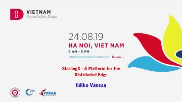 StarlingX - A Platform for the Distributed Edge | Ildiko Vancsa