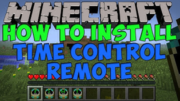 How To Install "Time Control Remote" Mod