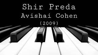 Shir Preda - Avishai Cohen (2009)