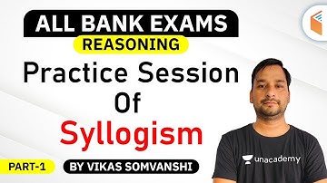 All Bank Exams | Reasoning by Vikas Somvanshi | Syllogism Practice Session (Part-1)