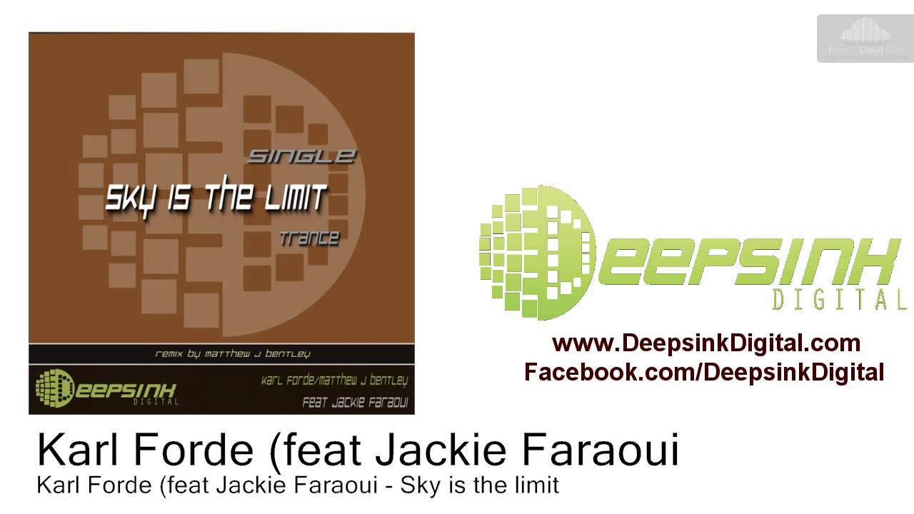 Karl Forde (feat Jackie Faraoui - Sky is the limit