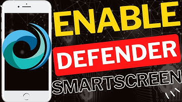 How to Enable Microsoft Defender SmartScreen on Edge Mobile