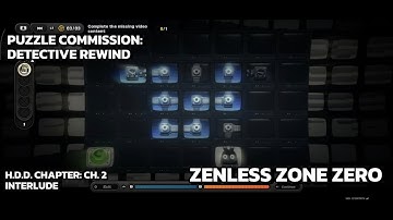 [Zenless Zone Zero Puzzle] Detective Rewind: Go To The Hollow And Complete Rost
