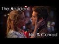The Resident I Nic &amp; Conrad I I don&#39;t deserve your love