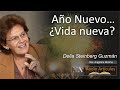 Año nuevo... ¿vida nueva? Delia Steinberg Guzmán.