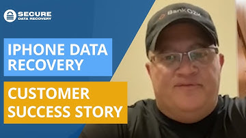 iPhone Data Recovery Customer Success Story | Secure Data Recovery
