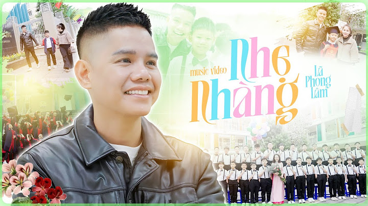 Nhẹ Nhàng - Lã Phong Lâm | Official Music Video | Chân trời đó ta tin có bình yên...