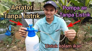 Aerator Tanpa Listrik untuk kolam ikan Nila