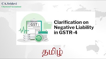 Clarification - Negative Liability in GSTR 4 (Tamil)