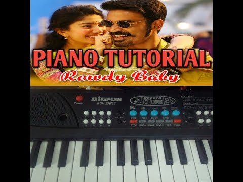 ROWDY BABY SONG -MAARI 2 PIANO TUTORIAL