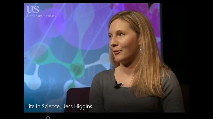 Life in Science  Jess Higgins