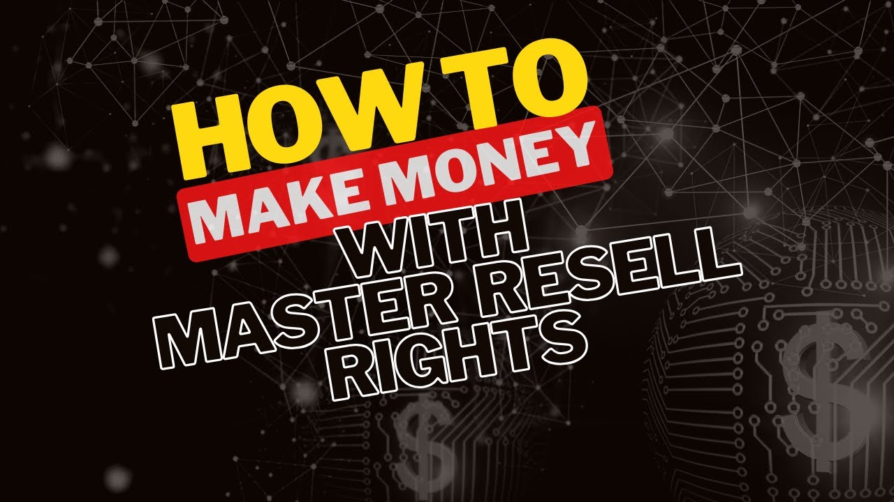 How Do I Make Money With Master Resell Rights? - YouTube