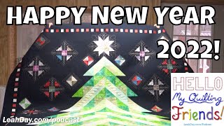 Quilting Friends Podcast #144 - Happy 2022 and My Word of the Year!