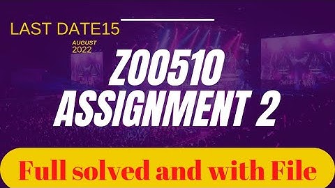 Zoo510 assignment 2 2022, Right solved download pdf file