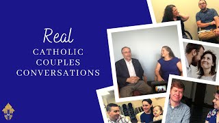 Catholic Couples Conversations - Dreams and Advice