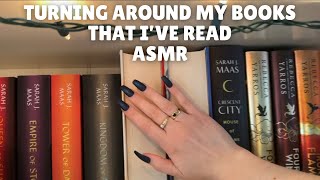 Turning Around All The Books I HAVE Read on My Bookshelves … embarrassing 😬 ASMR 😌