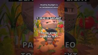 Dead by Daylight is an imbalanced mess. #animalcrossing #dbd #behaviour