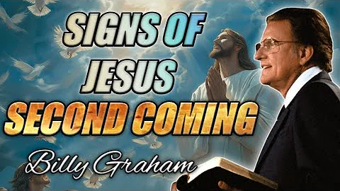 SIGNS OF JESUS SECOND COMING - Billy Graham #billygraham #jesuschrist #bible #jesussaves #salvation