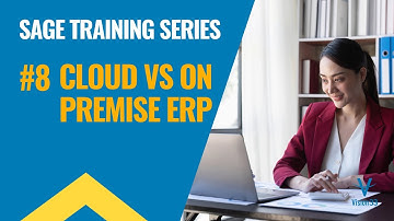 Sage Intacct Training Series #8 - Cloud vs On Premise ERP What to Consider