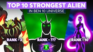 BEN 10 के Universe के सबसे शक्तिशाली एलियंस कौन कौन है? Most Powerful Aliens of BEN 10 Universe