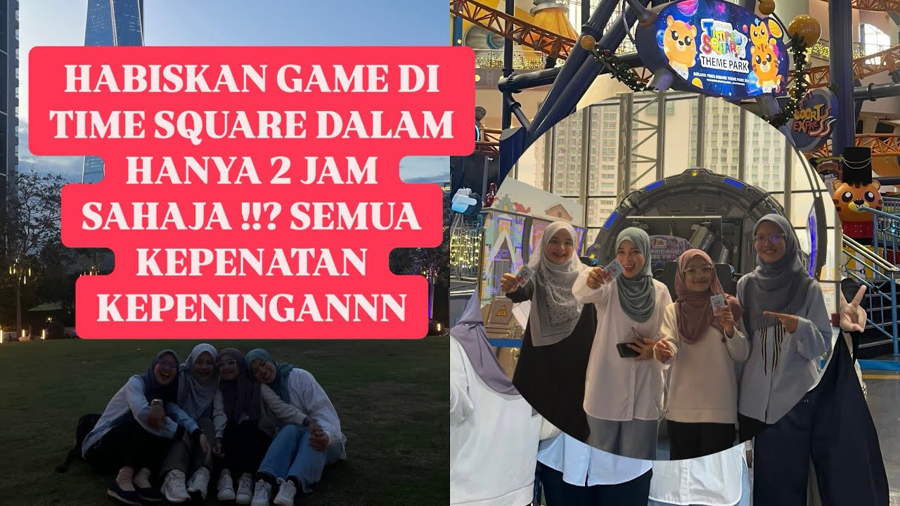 TRIP BEREMPAT BERMULA !! ADA YANG TUMBANG TAK NAK MAIN DAH DI TIME SQUARE      ?!!