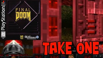 Final Doom (PS1) First Attempt