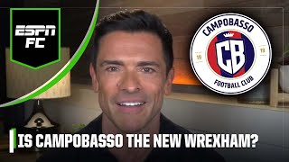 The Italian Wrexham? MARK CONSUELOS new minority owner of SERIE D club CAMPOBASSO! | ESPN FC