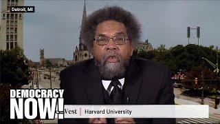 Cornel West: Obama was better than Trump, but still complicit in America's “imperial extension”
