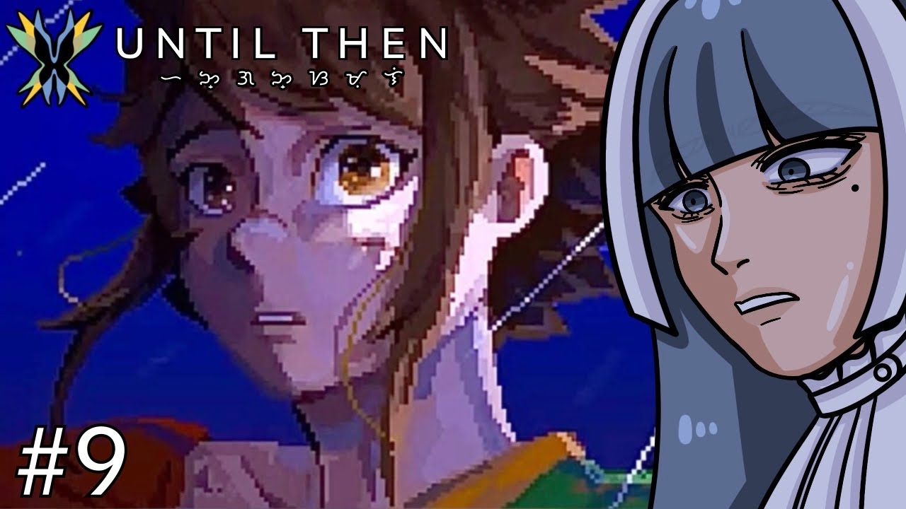 【Act 1 End】It can't end like this【Until Then part 9】【PNGtuber】 - YouTube