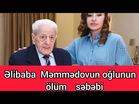 Elibaba Memmedovun oglu vefat etdi