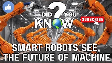 Robots See the Future Machine Vision Explained #MachineVision #SmartRobots #Robotics #RobotVision