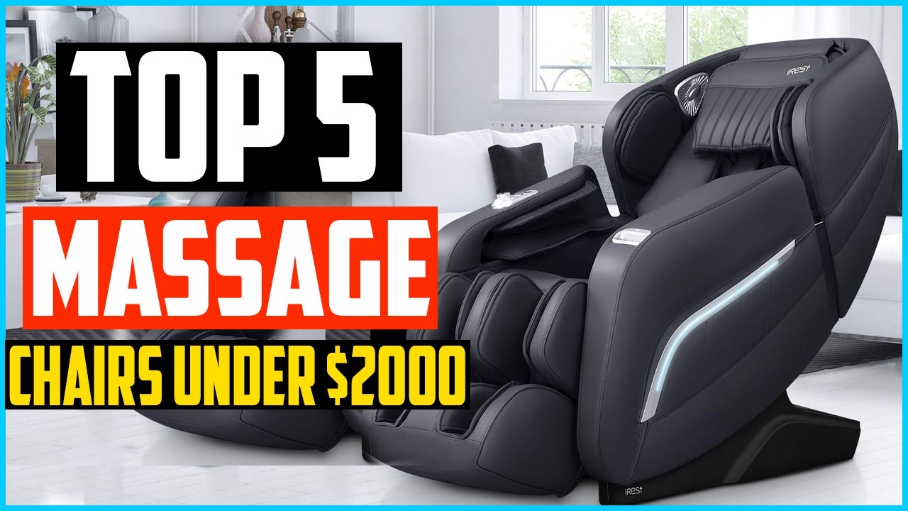 Top 5 Best Massage Chairs Under 2000 In 2020 Reviews And Buying Guide Youtube