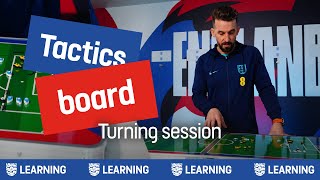 Turning To Create And Score Goals | Coaching Session | Tactics Board | England Football Learning